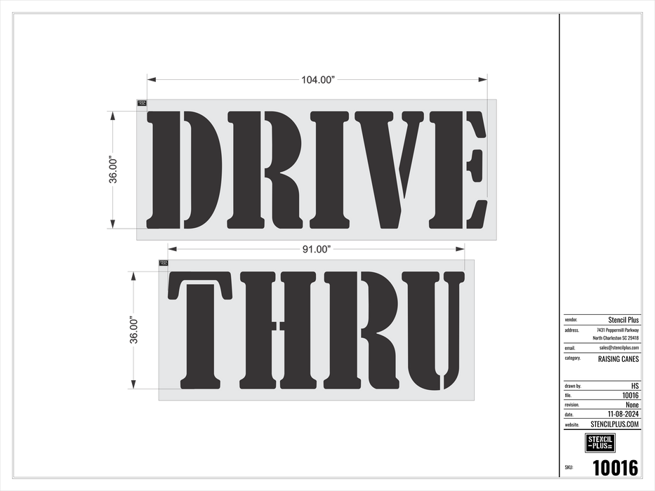 36" DRIVE THRU (Bernard Font) - Raising Canes-Pavement Marking Stencils