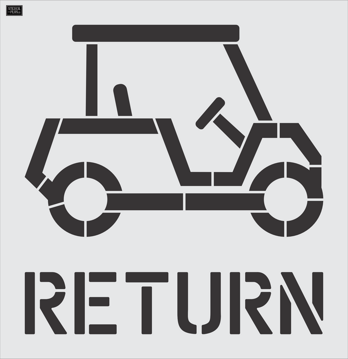 7.5" GOLF CART RETURN Pavement Marking Stencil