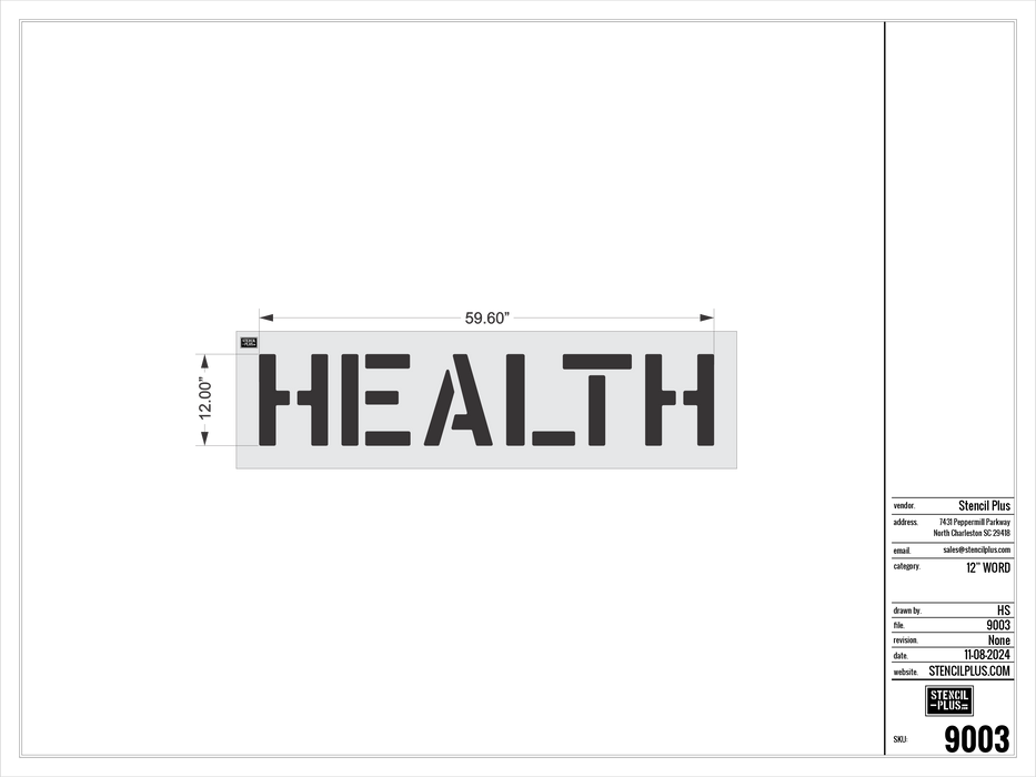 12" HEALTH- Pavement Marking Stencil