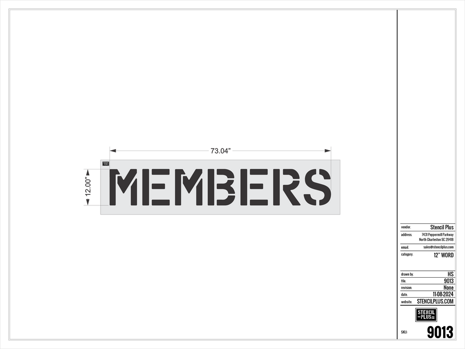 12" MEMBERS- Pavement Marking Stencil