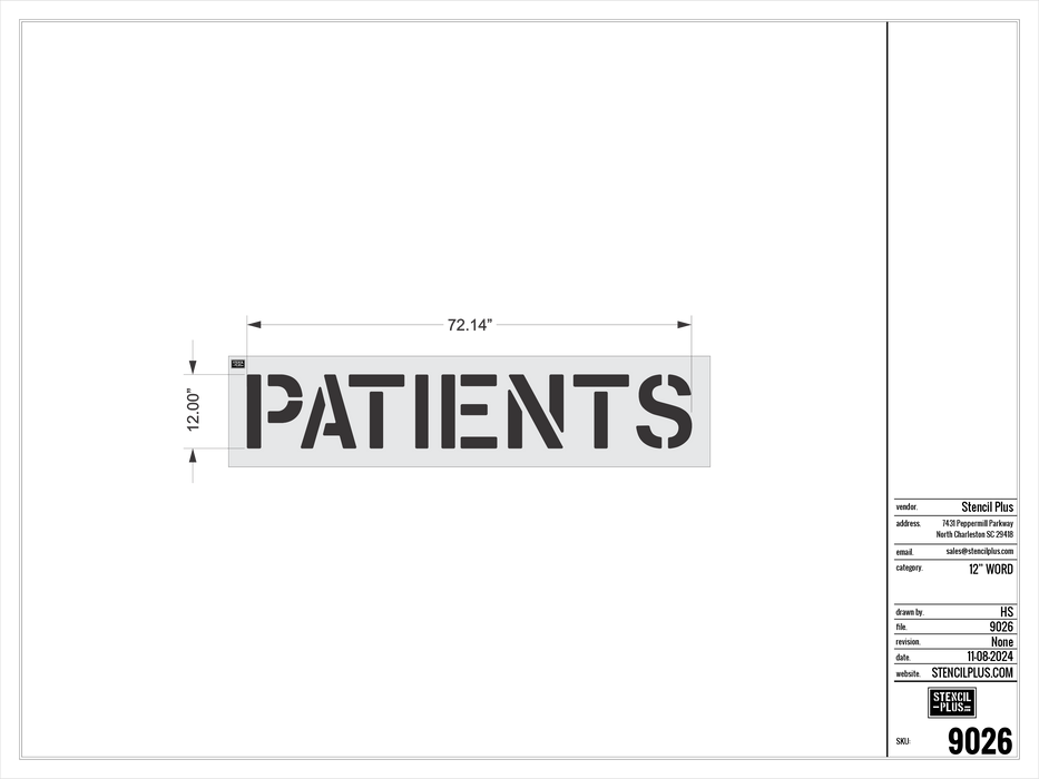 12" PATIENTS- Pavement Marking Stencil
