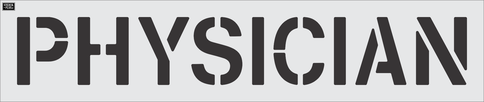 12" PHYSICIAN- Pavement Marking Stencil