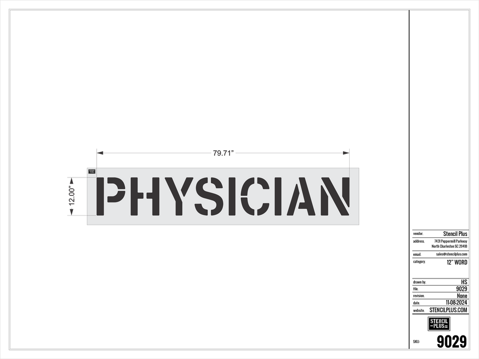 12" PHYSICIAN- Pavement Marking Stencil