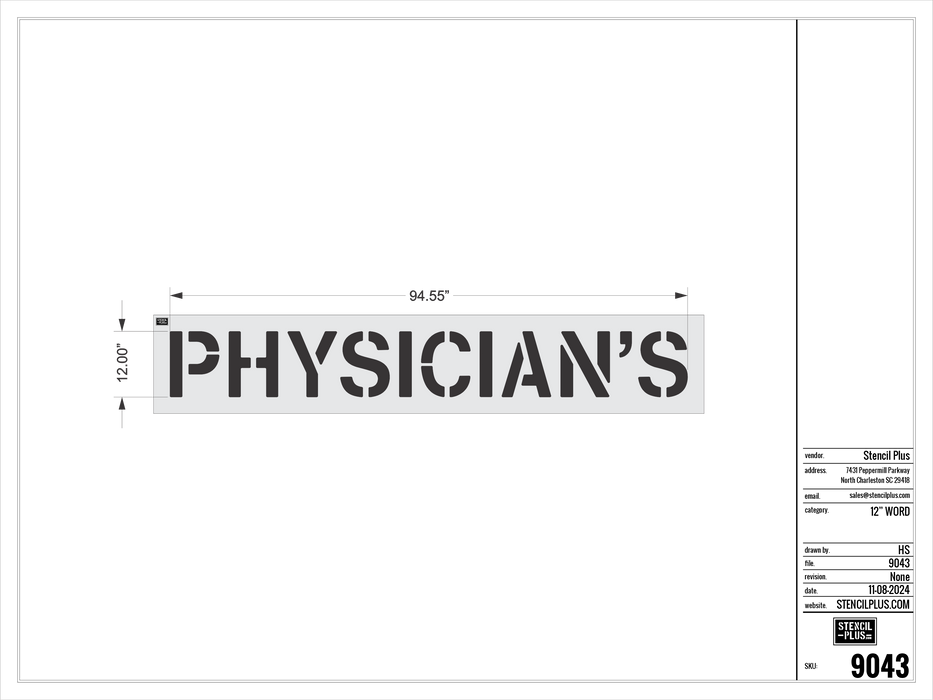 12" PHYSICIAN'S- Pavement Marking Stencil