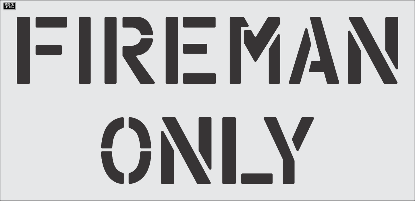 12" FIREMAN / ONLY Pavement Marking Stencil