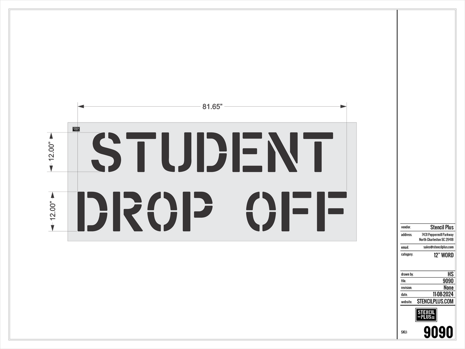 12" STUDENT / DROP OFF Pavement Marking Stencil