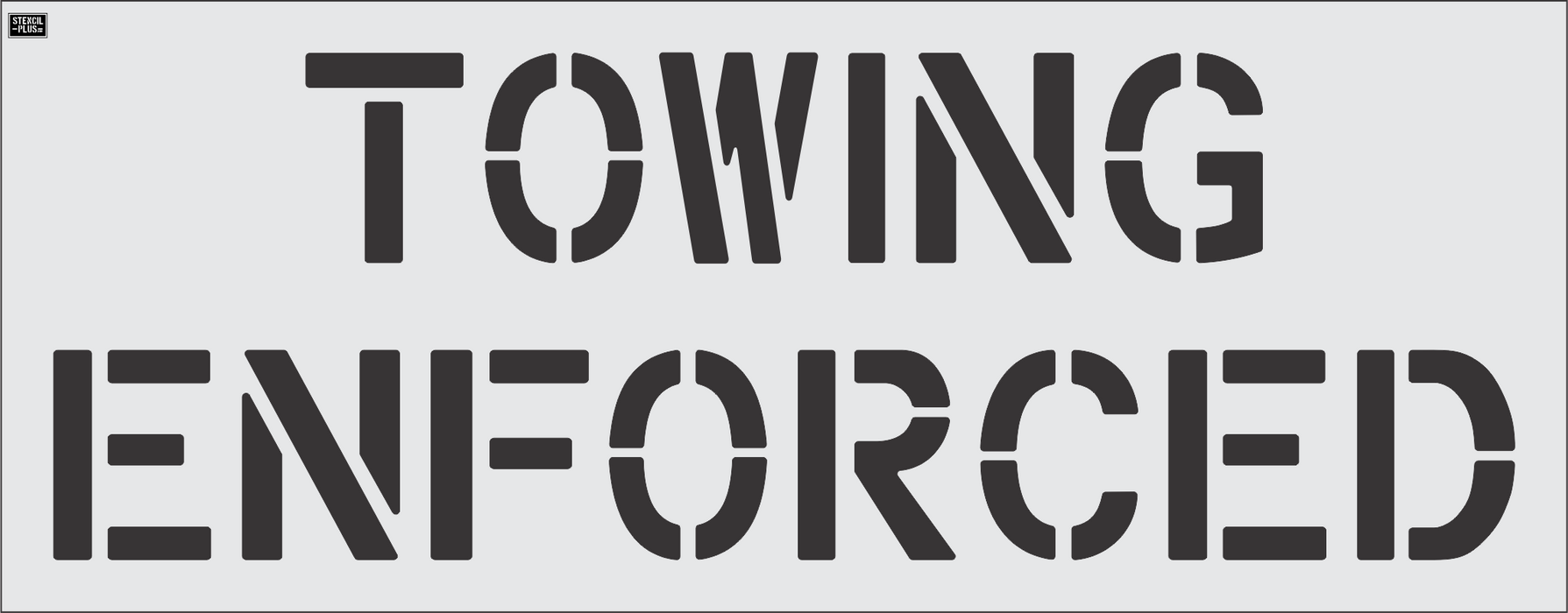 12" TOWING / ENFORCED Pavement Marking Stencil