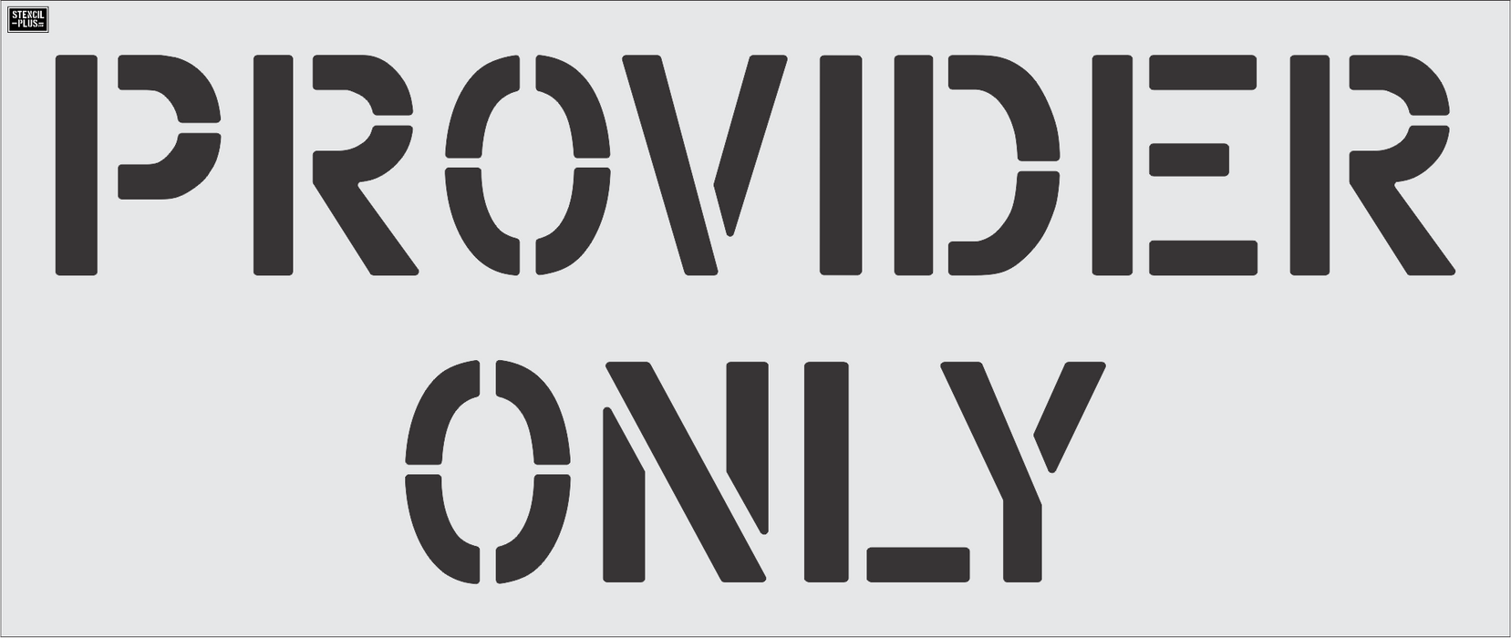 12" PROVIDER / ONLY Pavement Marking Stencil