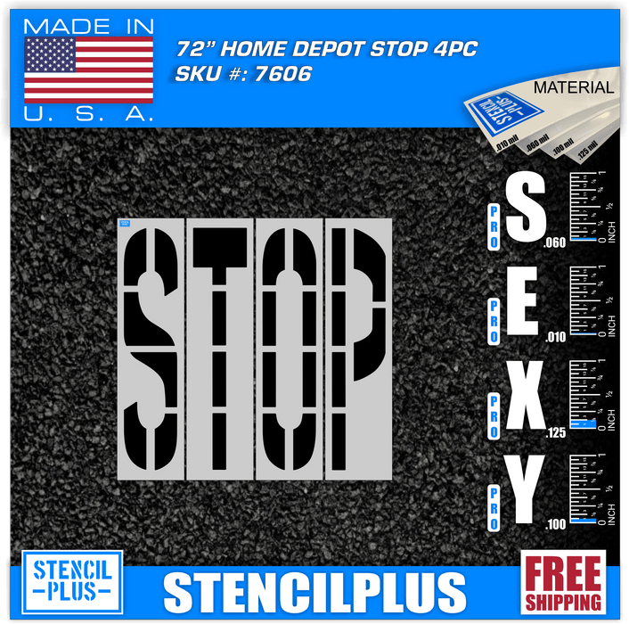Stencil Plus Retail Chains .060 ML Home Depot 72" STOP