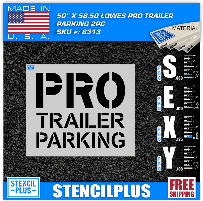 Stencil Plus Retail Chains .060 ML Lowe's PRO Trailer Parking