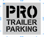 Stencil Plus Retail Chains Lowe's PRO Trailer Parking
