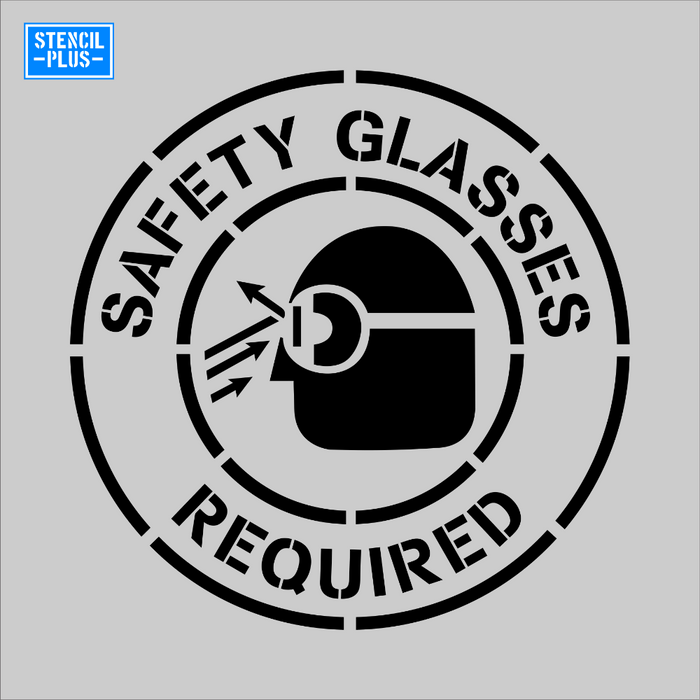 Stencil Plus Stencil .010 SAFETY GLASSES #2 REQUIRED Safety Warehouse OSHA Stencil
