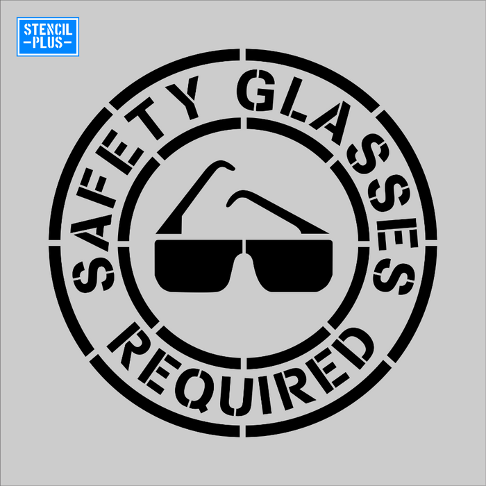 Stencil Plus Stencil .010 SAFETY GLASSES REQUIRED Warehouse Safety OSHA Stencil