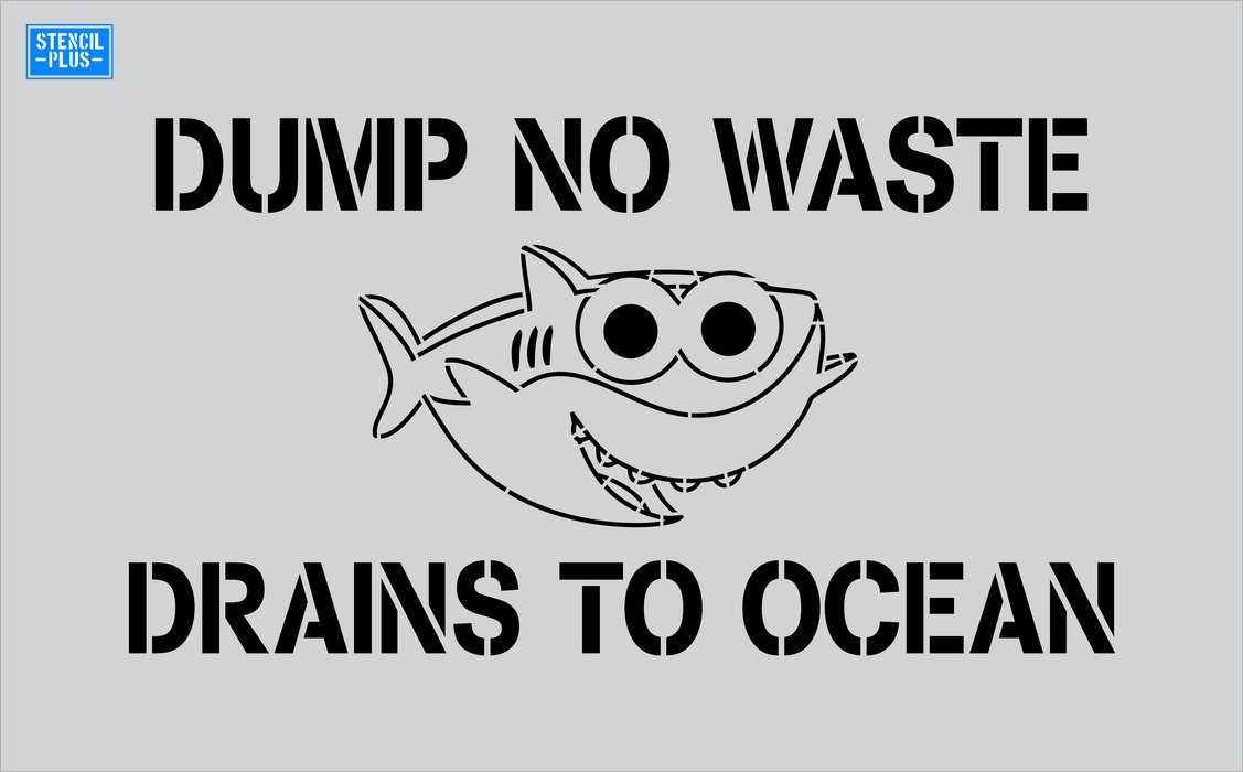 Stencil Plus Storm Drain .010 Storm Drain Stencil - Dump No Waste -Cartoon Shark -Drains to Ocean