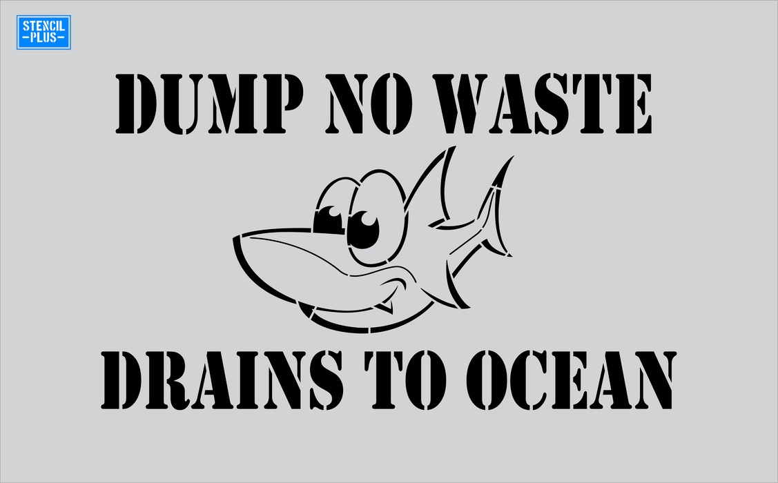 Stencil Plus Storm Drain .010 Storm Drain Stencil - Dump No Waste -Cartoony Shark -Drains to Ocean
