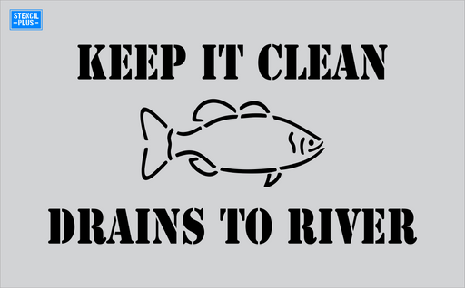 Stencil Plus Storm Drain .010 Storm Drain Stencil - Keep It Clean-Fish Image-Drains to River