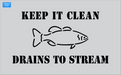 Stencil Plus Storm Drain .010 Storm Drain Stencil - Keep it Clean- Fish Image- Drains to Stream