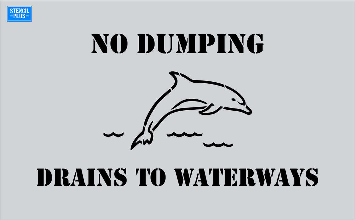 Stencil Plus Storm Drain .010 Storm Drain Stencil - No Dumping-Dolphin Image-Drains to Waterways
