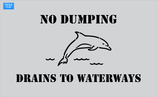 Stencil Plus Storm Drain .010 Storm Drain Stencil - No Dumping-Dolphin Image-Drains to Waterways