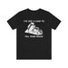 Stencil Plus T-Shirt Black / S "I've Got a Load" - Unisex Jersey Short Sleeve Tee