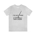 Stencil Plus T-Shirt Ash / S "I've Got Hoes" - Unisex Jersey Short Sleeve Tee