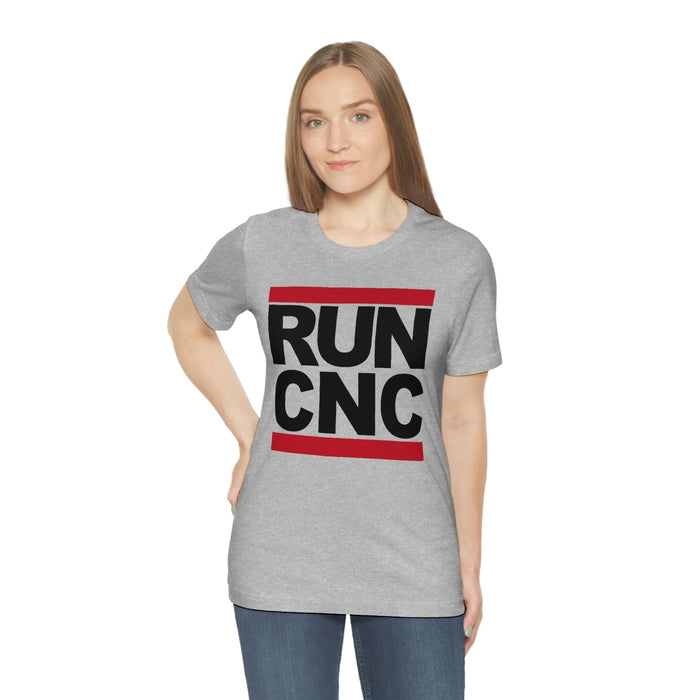 Stencil Plus T-Shirt "Run CNC" - Unisex Jersey Short Sleeve Tee