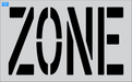 Stencil Plus Word Stencil .060 24" x 9" Word - ZONE Parking Lot Pavement Marking Stencil